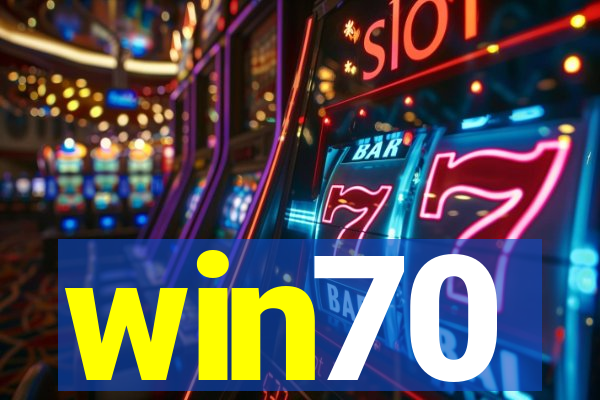 win70