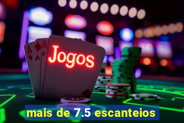 mais de 7.5 escanteios
