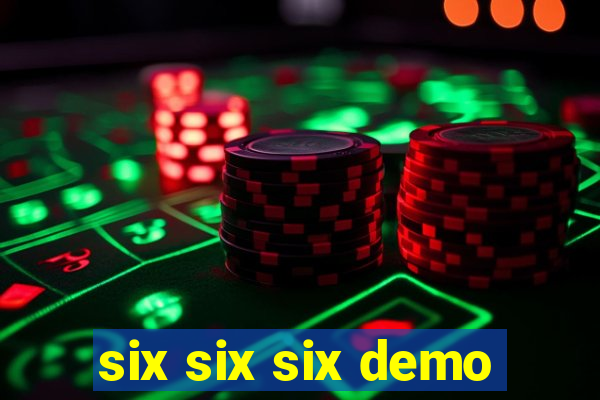 six six six demo
