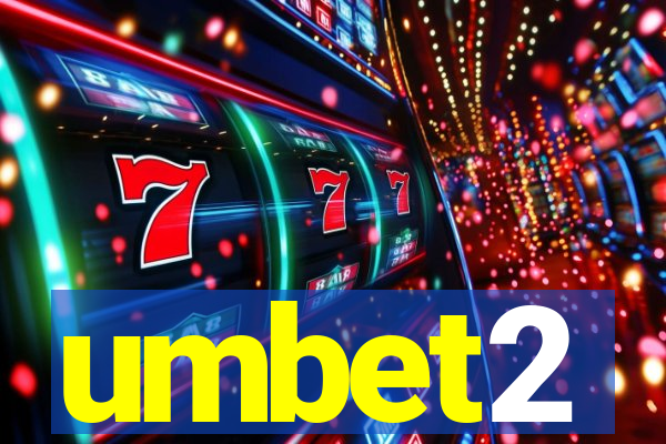 umbet2