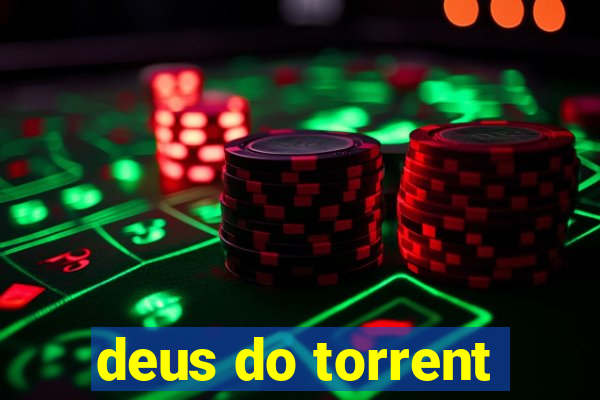 deus do torrent