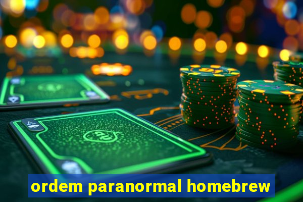 ordem paranormal homebrew