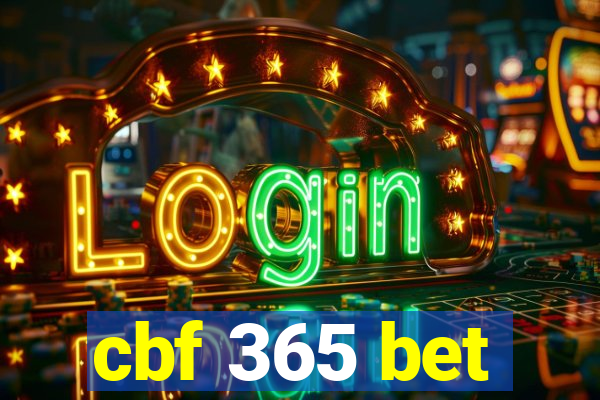 cbf 365 bet