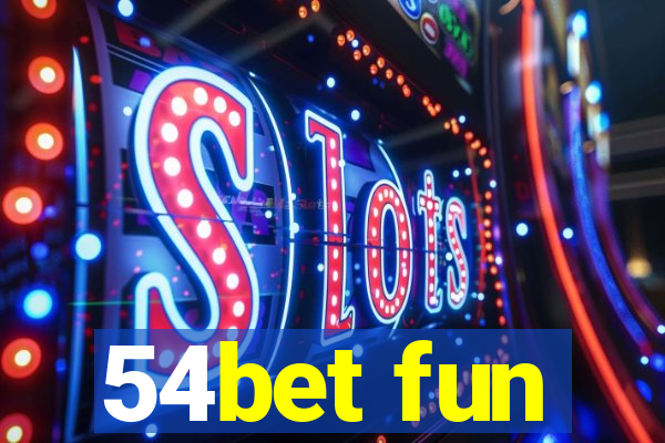 54bet fun