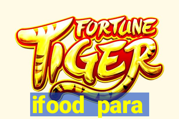 ifood para restaurante login