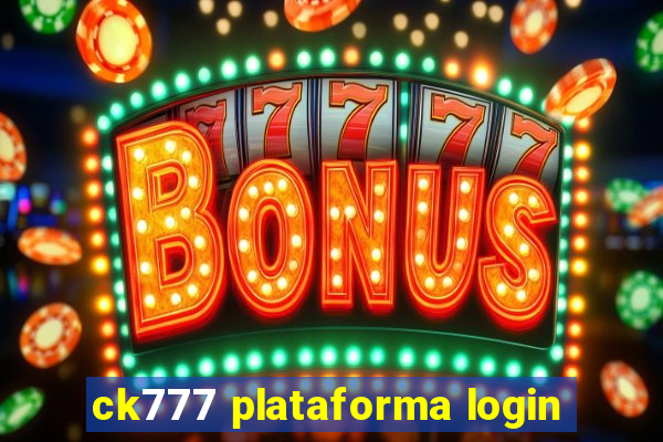 ck777 plataforma login
