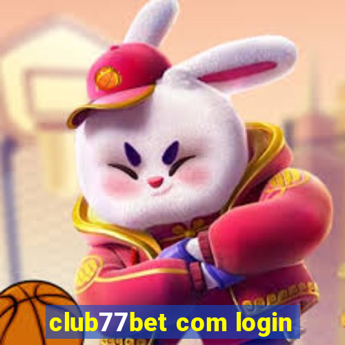 club77bet com login