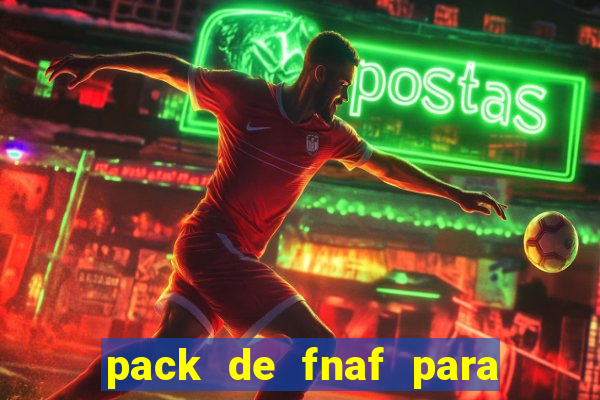 pack de fnaf para drawing cartoons 2