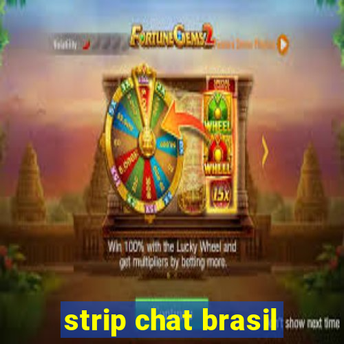 strip chat brasil