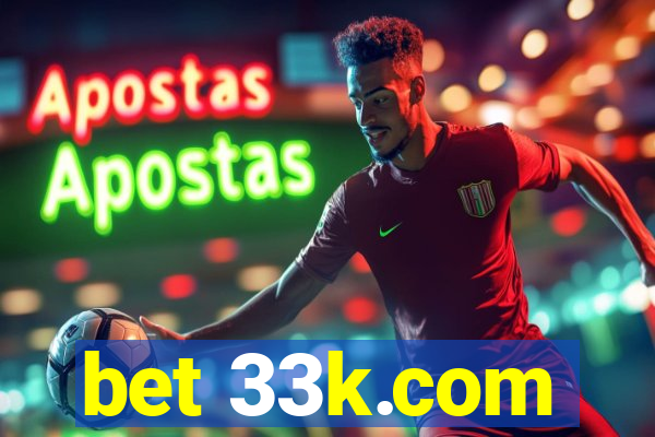 bet 33k.com