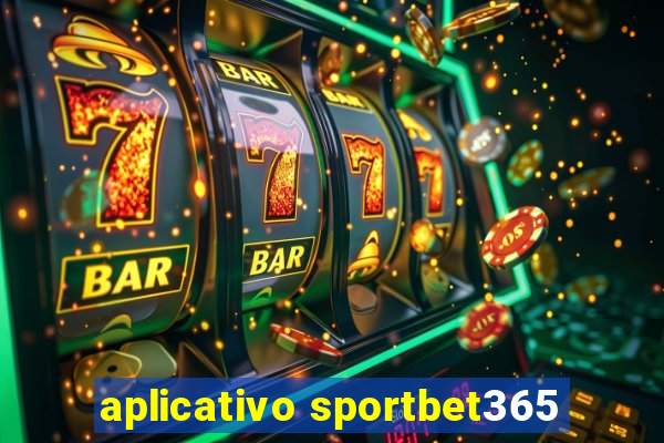 aplicativo sportbet365