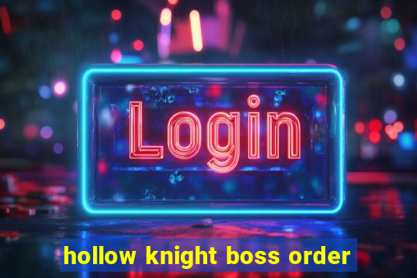 hollow knight boss order