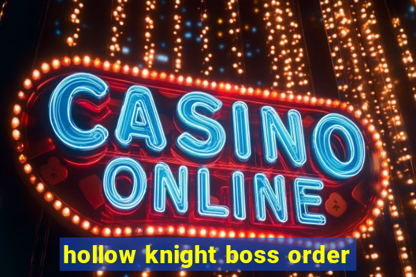 hollow knight boss order