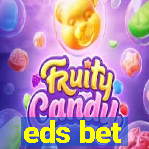 eds bet