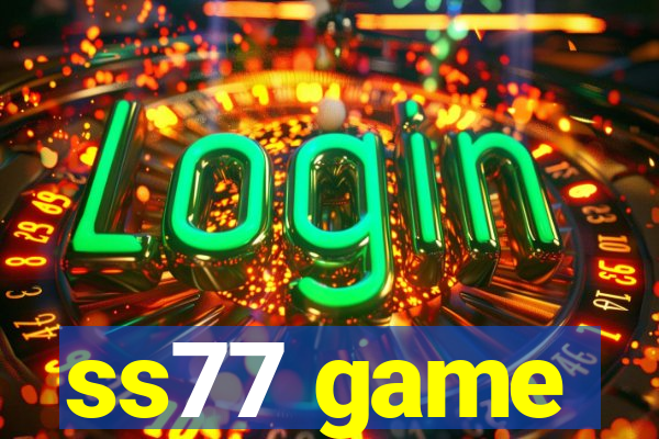 ss77 game