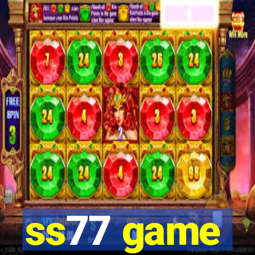 ss77 game