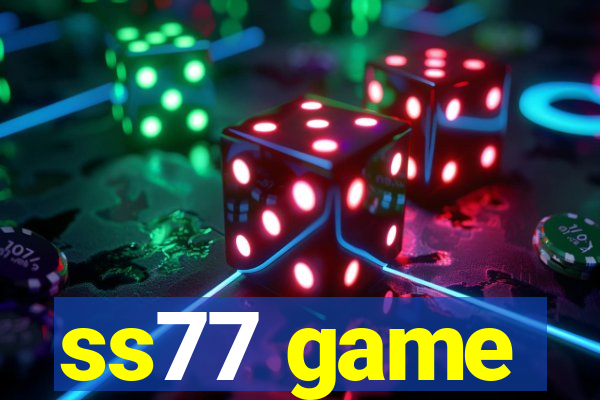 ss77 game