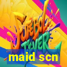 maid scn