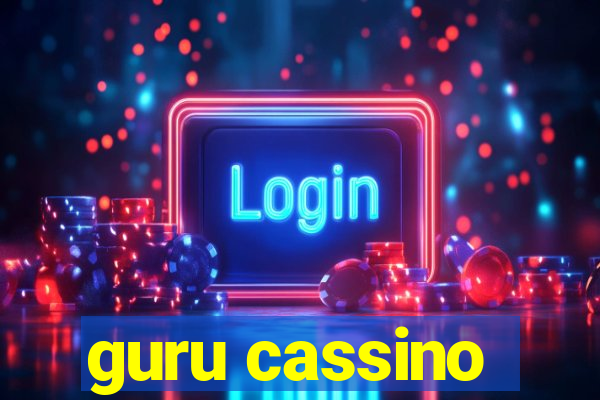 guru cassino