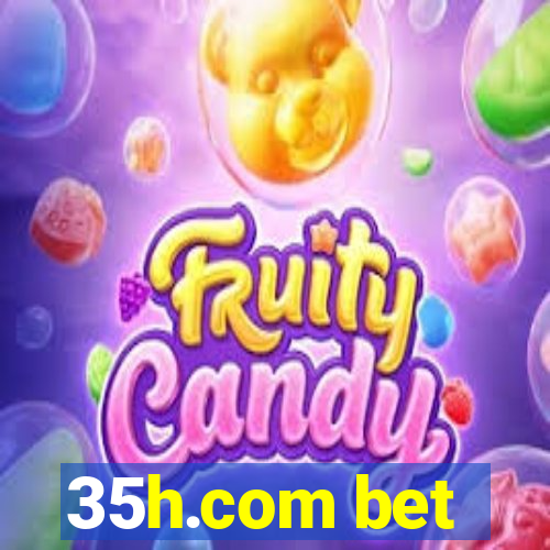 35h.com bet