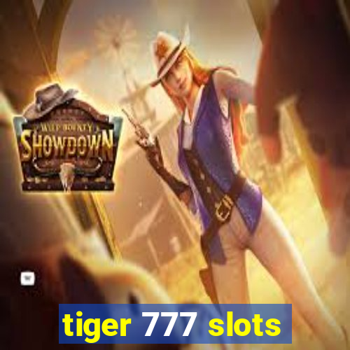 tiger 777 slots