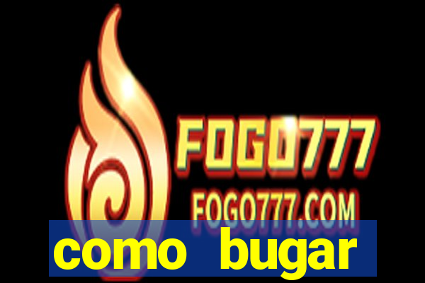 como bugar plataforma de jogos