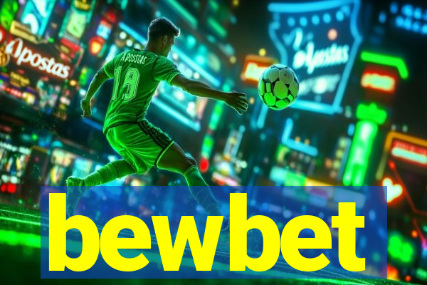 bewbet