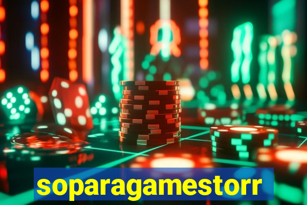 soparagamestorrents