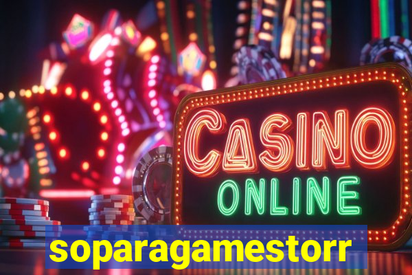 soparagamestorrents