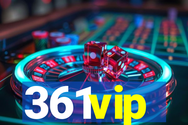 361vip