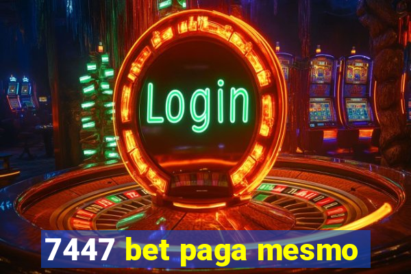 7447 bet paga mesmo