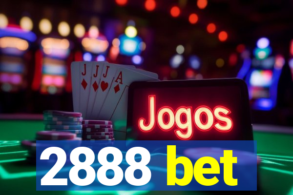 2888 bet