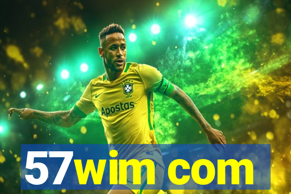 57wim com