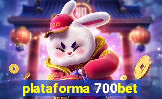 plataforma 700bet