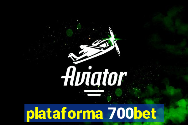 plataforma 700bet