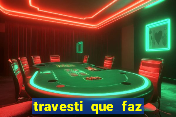 travesti que faz programa no jabaquara