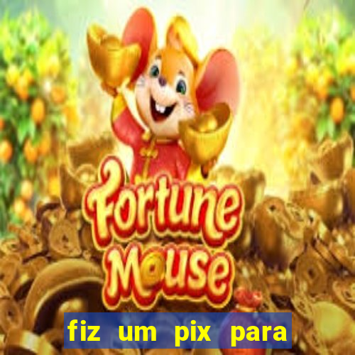 fiz um pix para uma conta inativa o que fazer