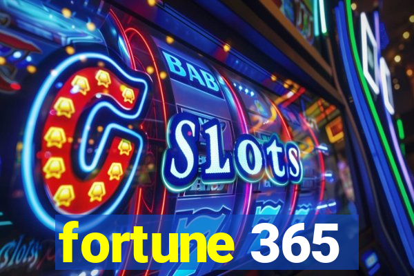 fortune 365