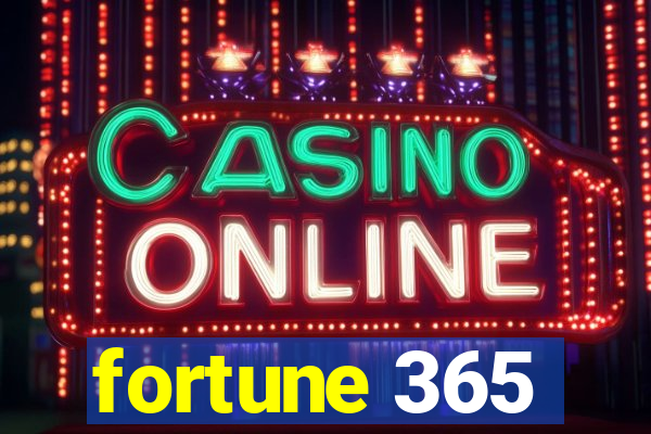 fortune 365