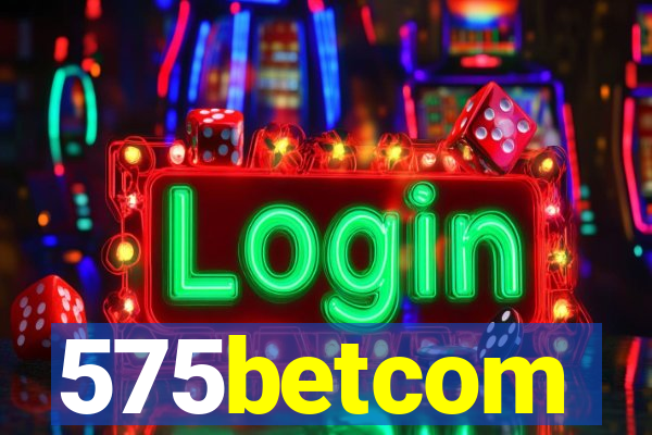 575betcom