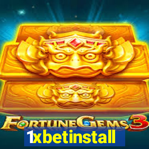 1xbetinstall