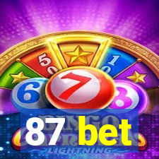 87 bet