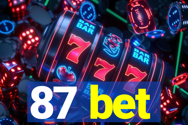 87 bet
