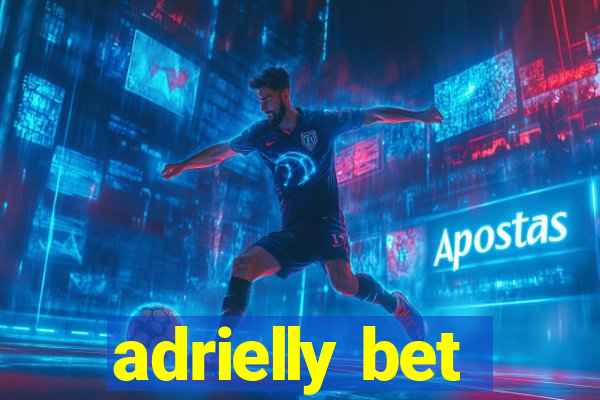 adrielly bet
