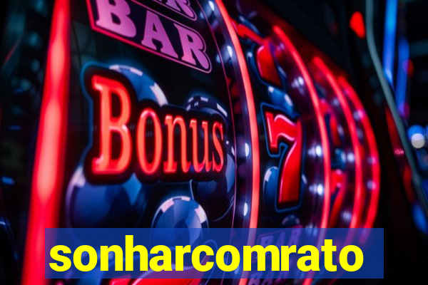 sonharcomrato