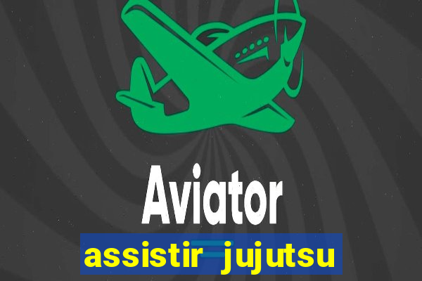 assistir jujutsu kaisen temporada 2 dublado