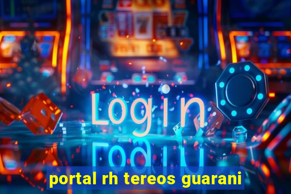 portal rh tereos guarani
