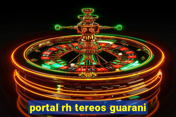 portal rh tereos guarani