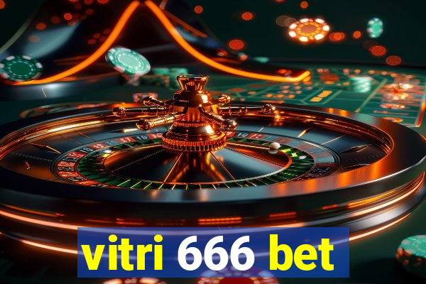 vitri 666 bet
