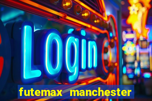 futemax manchester united ao vivo